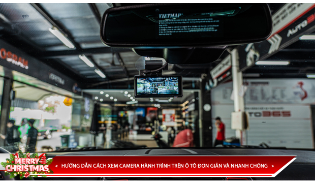 HƯỚNG DẪN CÁCH XEM CAMERA HÀNH TRÌNH TRÊN Ô TÔ ĐƠN GIẢN VÀ NHANH CHÓNG